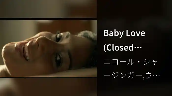 Baby Love (Closed Captioned)
