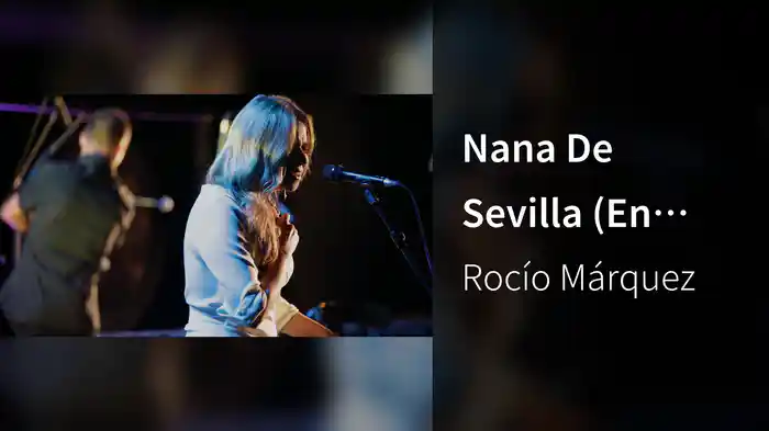 Nana De Sevilla (En Directo en El Pavón Teatro Kamikaze / 2017)