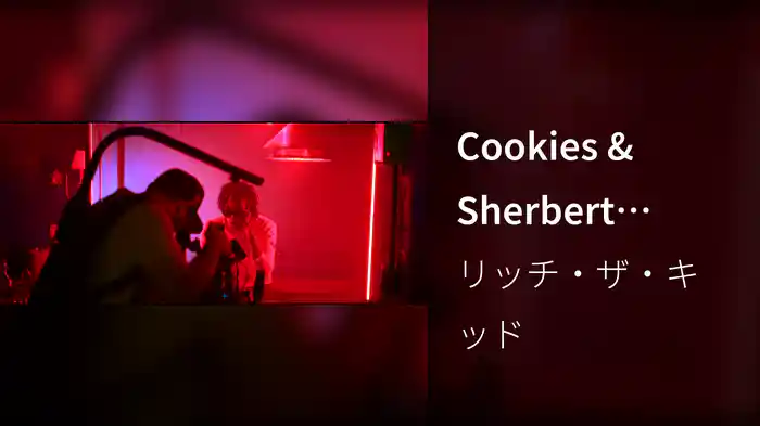 Cookies & Sherbert (Behind The Scenes)