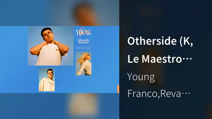 Otherside (K, Le Maestro Remix / Official Audio)