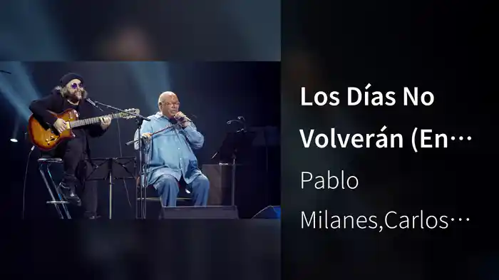 Los Días No Volverán (En Vivo Desde La Habana, Cuba)