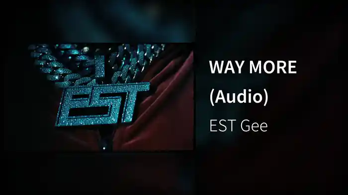 WAY MORE (Audio)