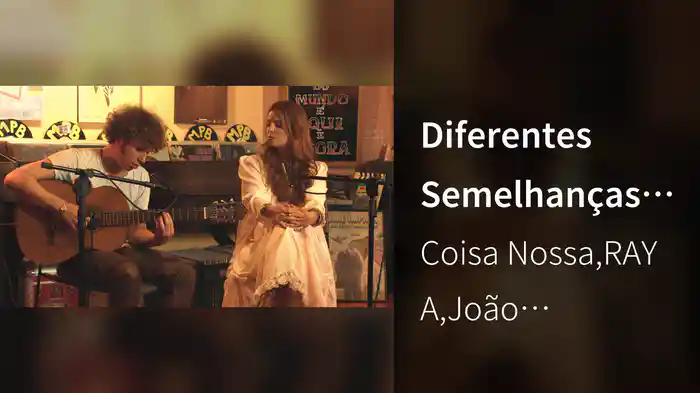 Diferentes Semelhanças (Ao Vivo)