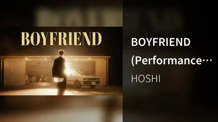 BOYFRIEND (Performance Video)