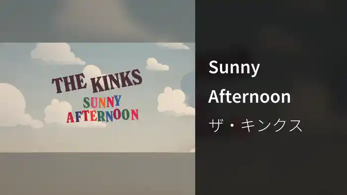 Sunny Afternoon