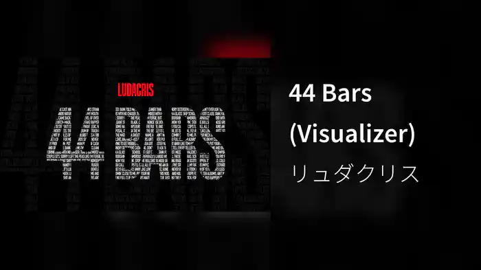 44 Bars (Visualizer)
