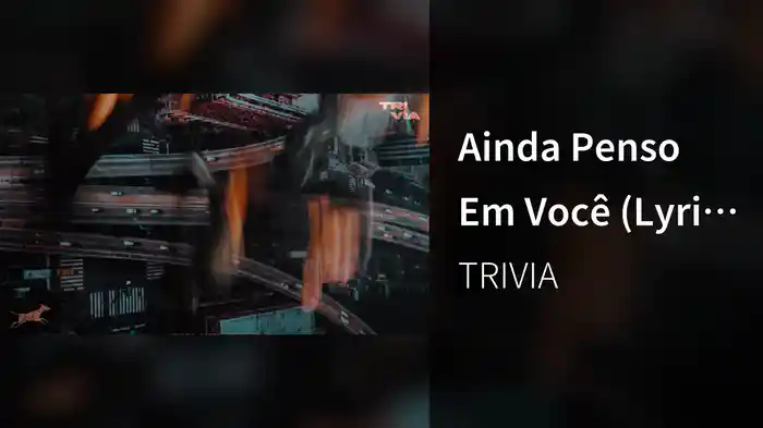 Ainda Penso Em Você (Lyric Video)