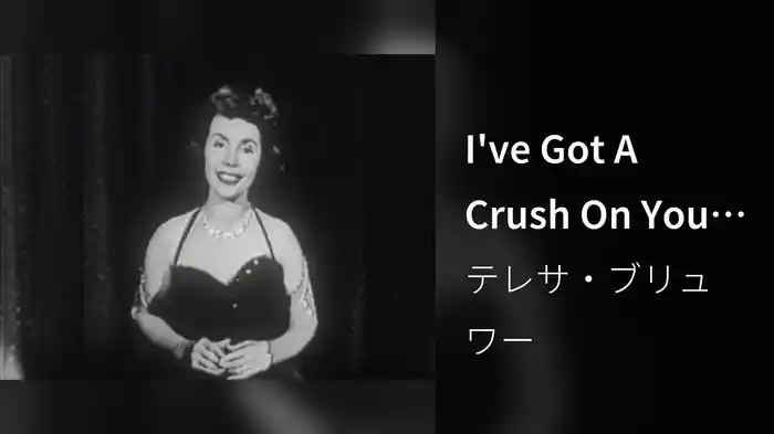 I've Got A Crush On You (Live On The Ed Sullivan Show, February 6, 1955)