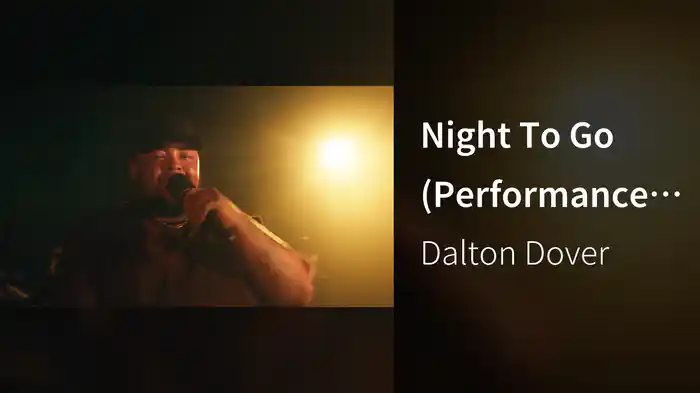 Night To Go (Performance Video)