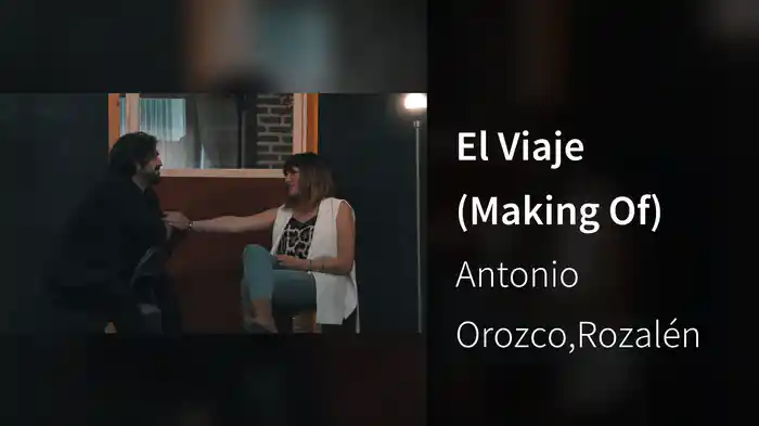 El Viaje (Making Of)