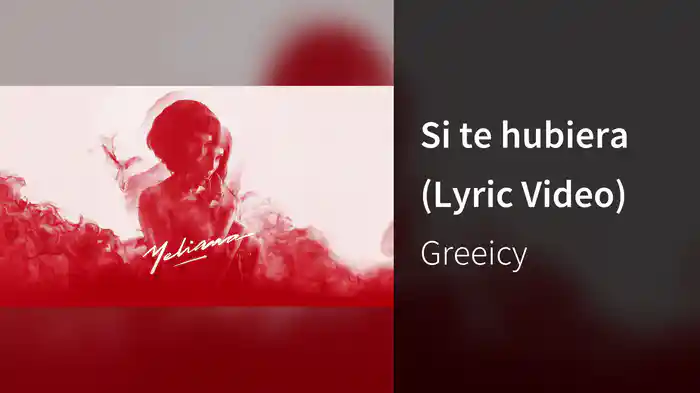 Si te hubiera (Lyric Video)