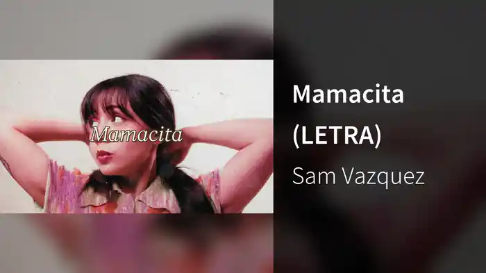 Mamacita (LETRA)