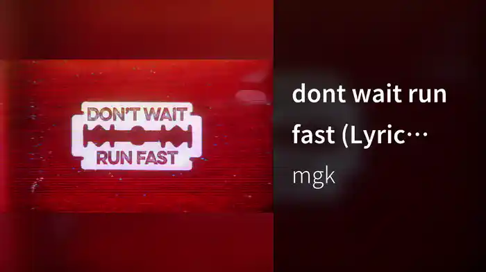 dont wait run fast (Lyric Video)