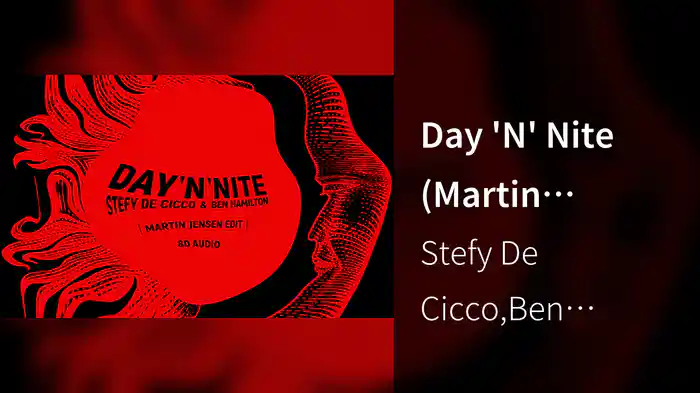 Day 'N' Nite (Martin Jensen Edit / Lyric Video / 8D Audio Version)
