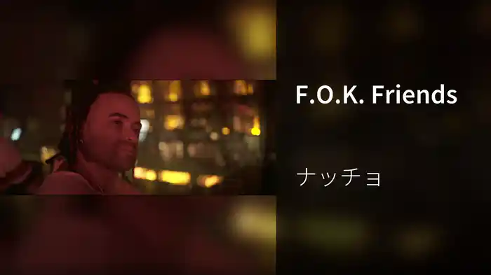 F.O.K. Friends