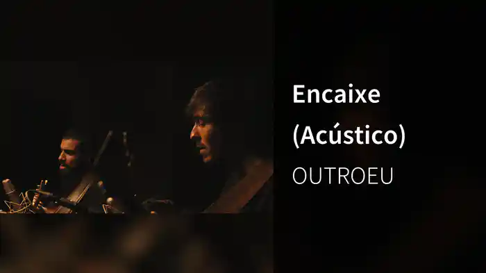 Encaixe (Acústico)