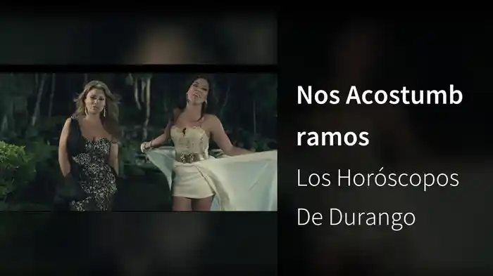 Nos Acostumbramos