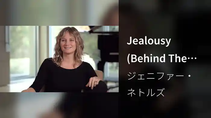 Jealousy (Behind The Scenes)