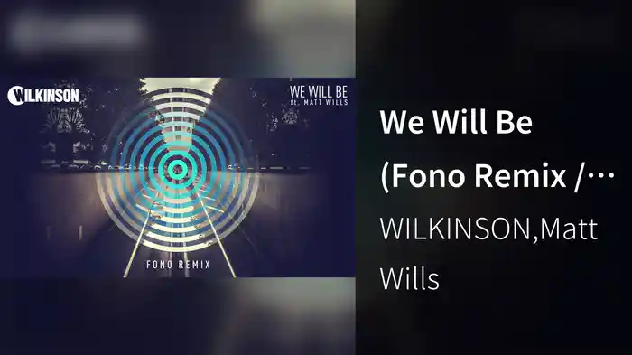 We Will Be (Fono Remix / Audio)