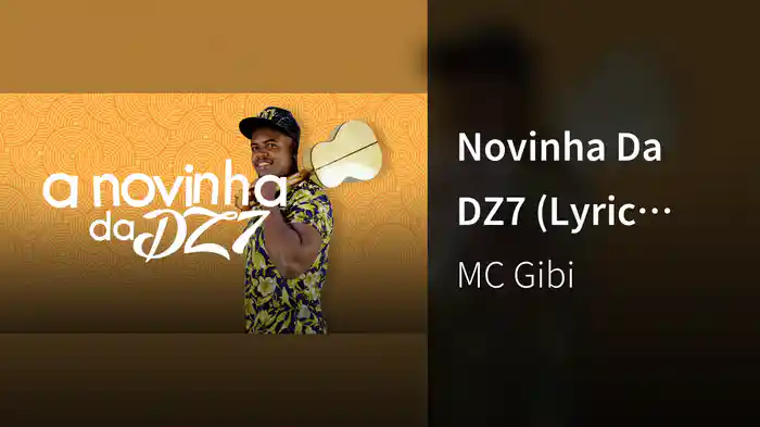 Novinha Da DZ7 (Lyric Video)