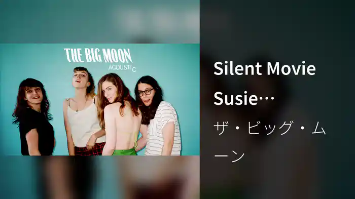 Silent Movie Susie (Acoustic / Audio)