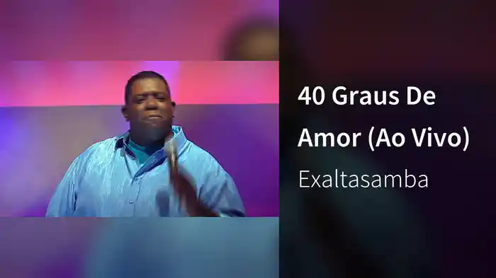 40 Graus De Amor (Ao Vivo)