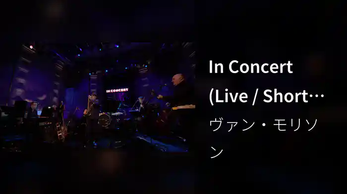 In Concert (Live / Short Trailer)