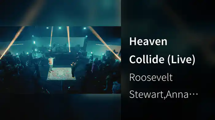 Heaven Collide (Live)