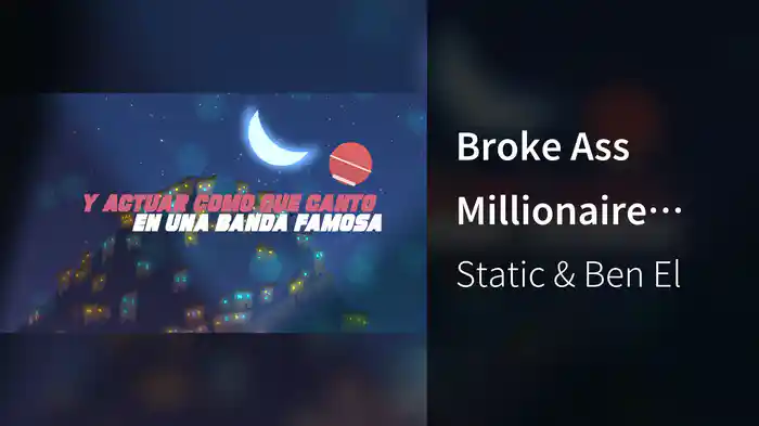 Broke Ass Millionaire (Lyric Video/Spanish Version)