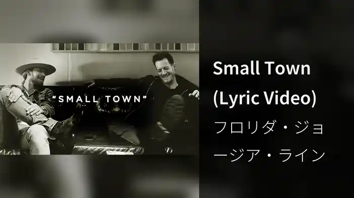 Small Town (Lyric Video)