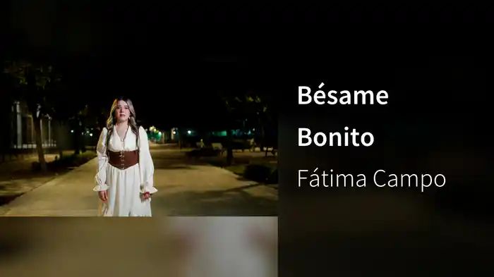 Bésame Bonito