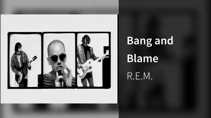 Bang and Blame