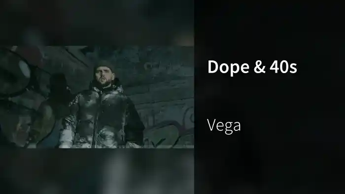 Dope & 40s