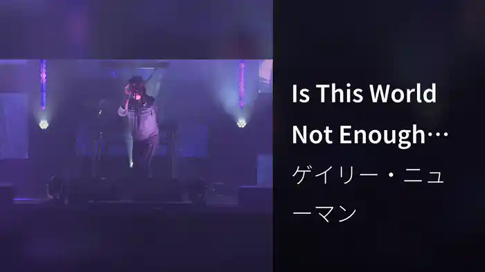 Is This World Not Enough (Live at OVO Arena Wembley)