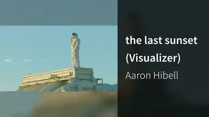 the last sunset (Visualizer)