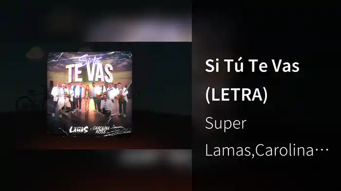 Si Tú Te Vas (LETRA)
