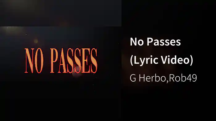 No Passes (Lyric Video)