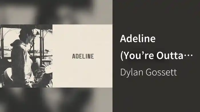 Adeline (You’re Outta Line) (Lyric Video)