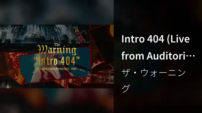 Intro 404 (Live from Auditorio Nacional, CDMX / Visualizer)