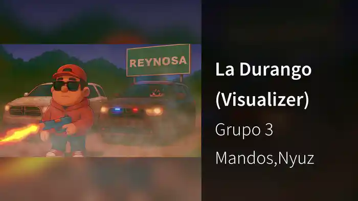 La Durango (Visualizer)