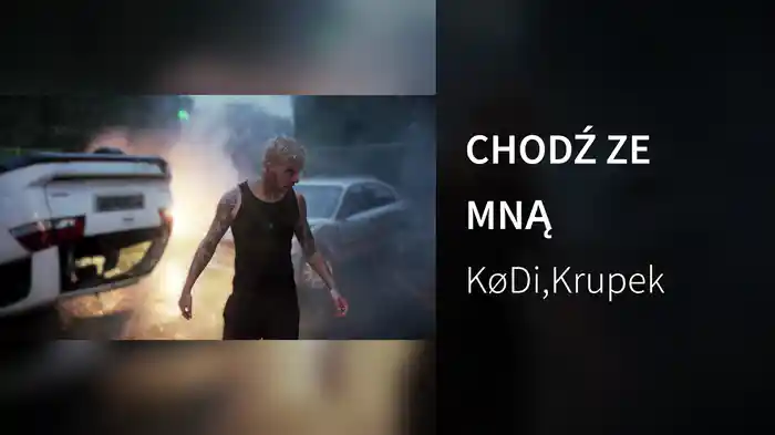 CHODŹ ZE MNĄ