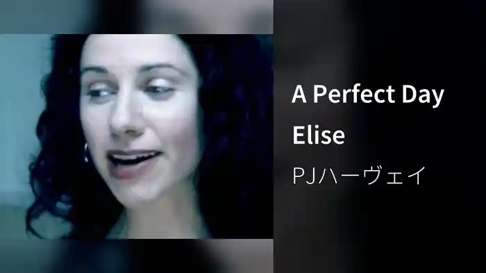 A Perfect Day Elise