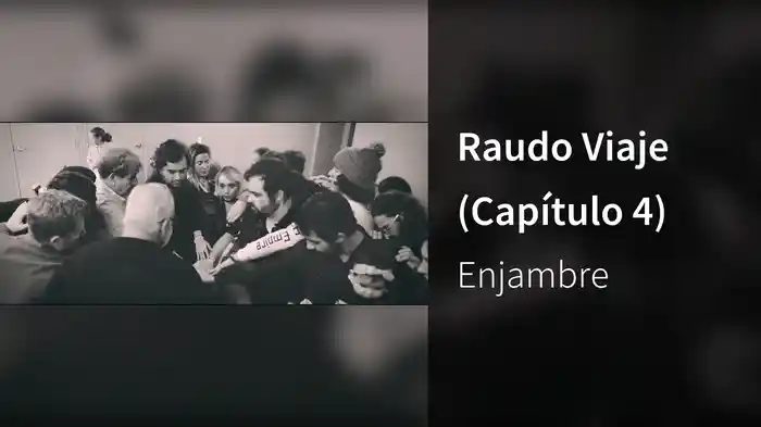 Raudo Viaje (Capítulo 4)