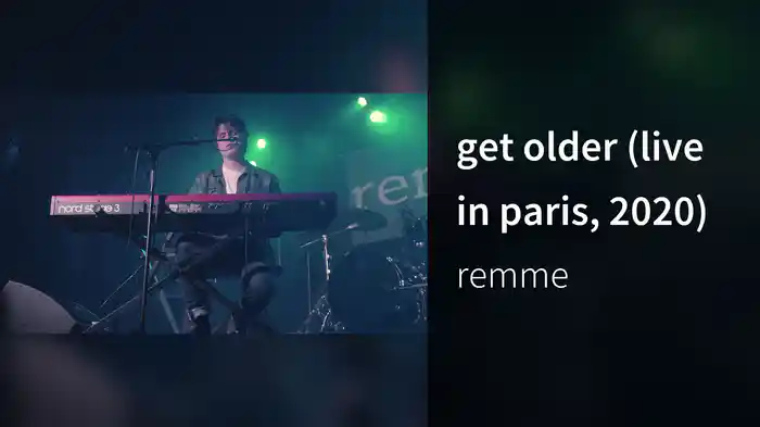 get older (live in paris, 2020)
