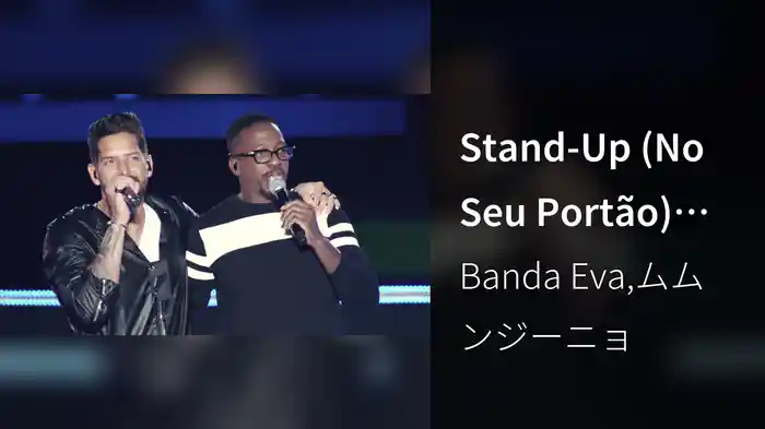 Stand-Up (No Seu Portão) (Ao Vivo Em Belo Horizonte / 2019)
