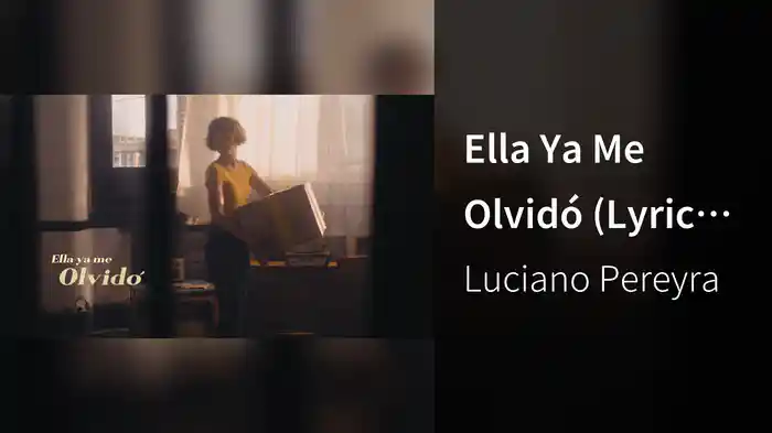 Ella Ya Me Olvidó (Lyric Video)