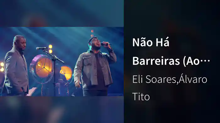 Não Há Barreiras (Ao Vivo Em Belo Horizonte / 2019)