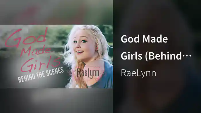 God Made Girls (Behind The Scenes)