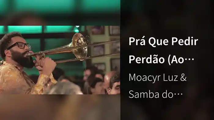 Prá Que Pedir Perdão (Ao Vivo)