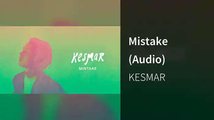 Mistake (Audio)